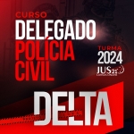 Projeto Delta 2024 (Jus21 2024) Delegado da Polícia Civil - Curso Extensivo (Objetiva e Discursiva)